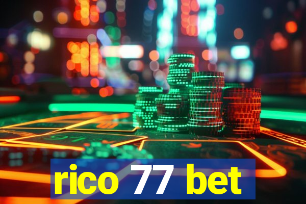 rico 77 bet