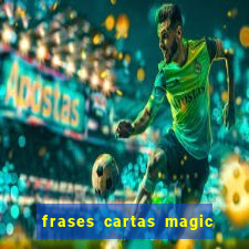 frases cartas magic the gathering