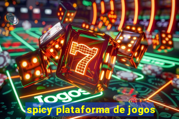 spicy plataforma de jogos