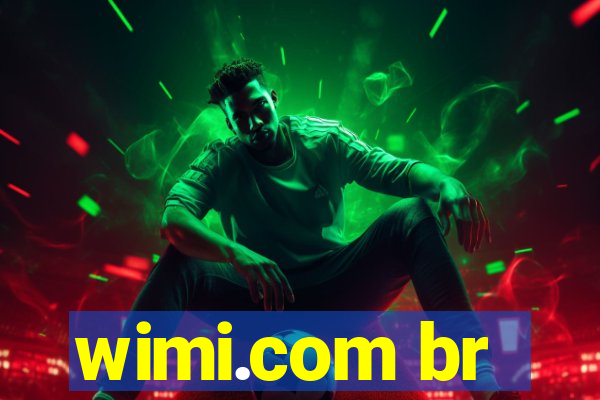 wimi.com br