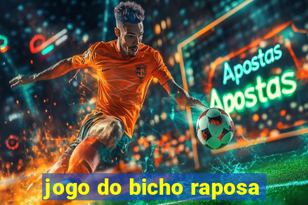 jogo do bicho raposa