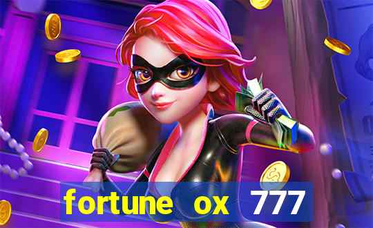 fortune ox 777 fortuna 77