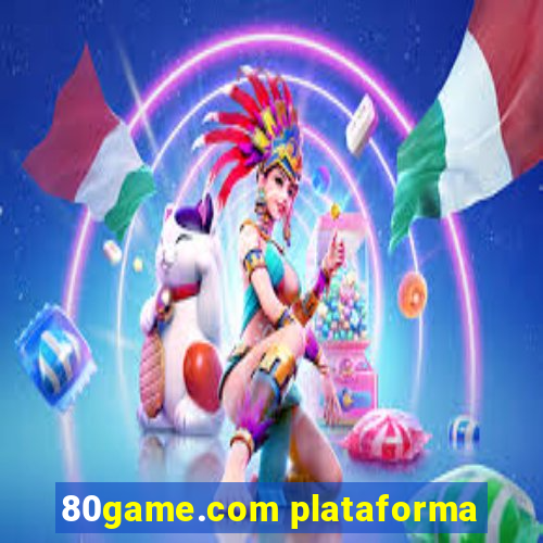 80game.com plataforma