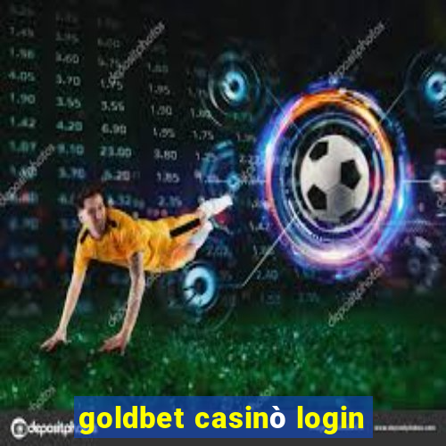 goldbet casinò login