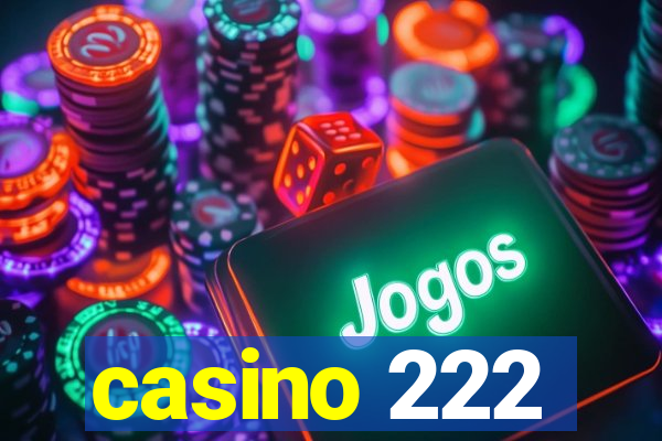 casino 222