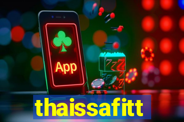 thaissafitt