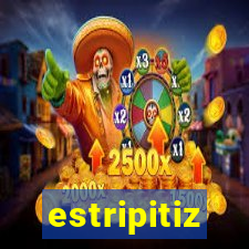 estripitiz