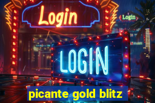 picante gold blitz