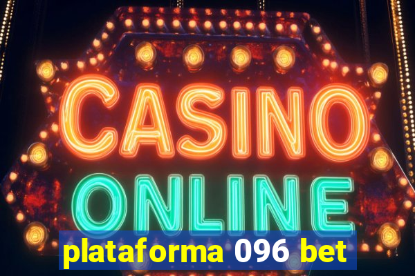 plataforma 096 bet