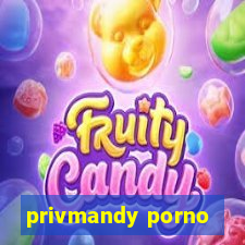 privmandy porno