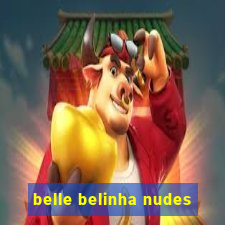 belle belinha nudes