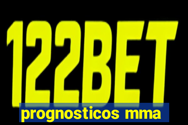 prognosticos mma