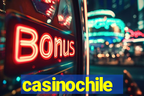 casinochile