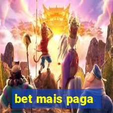 bet mais paga