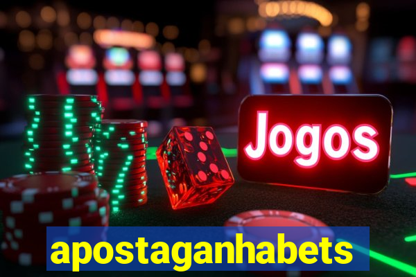 apostaganhabets