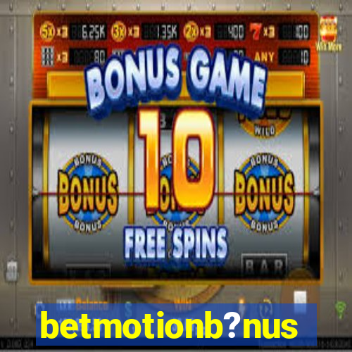 betmotionb?nus