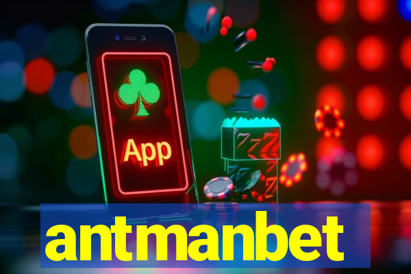 antmanbet