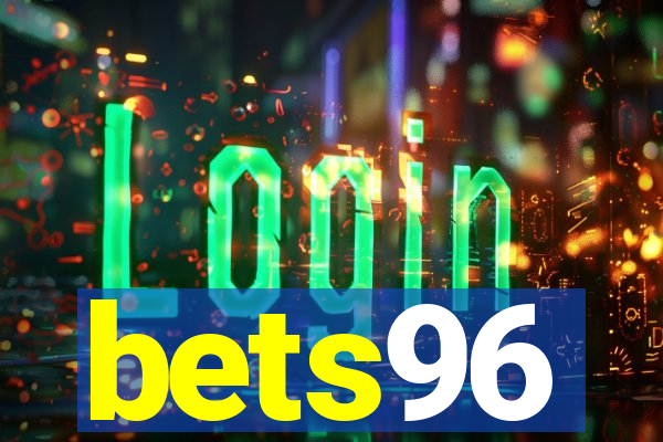 bets96