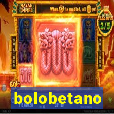 bolobetano