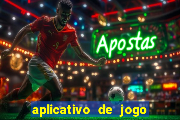 aplicativo de jogo que paga de verdade