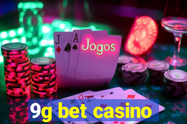 9g bet casino