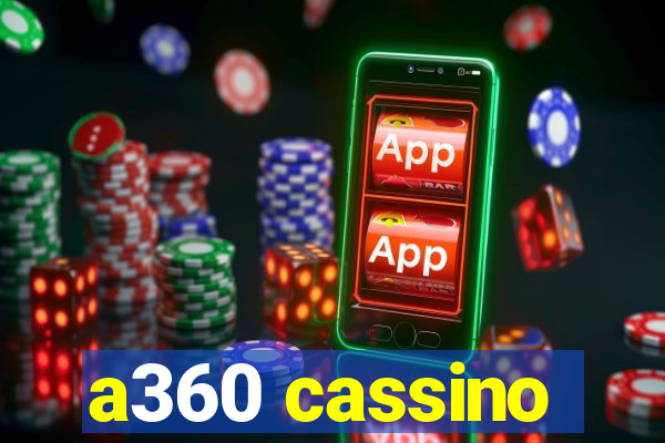 a360 cassino