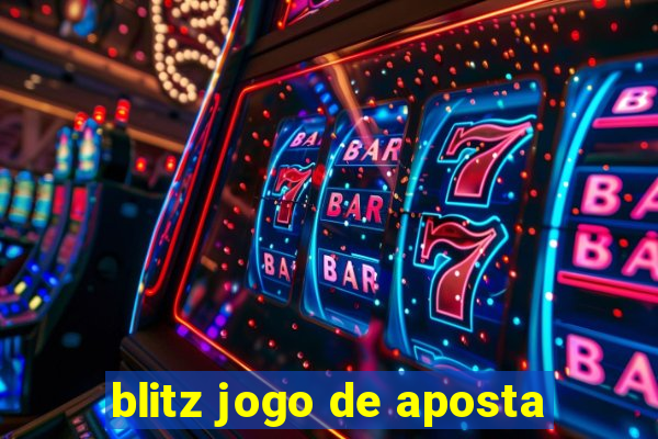 blitz jogo de aposta