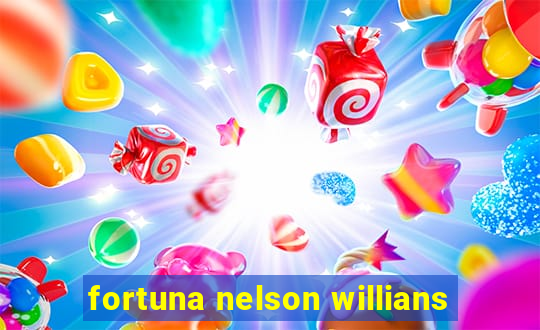 fortuna nelson willians