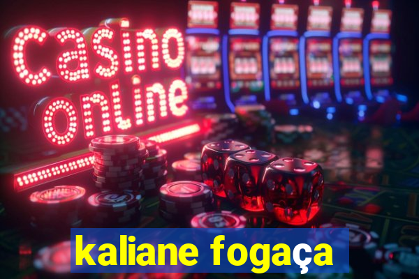 kaliane fogaça