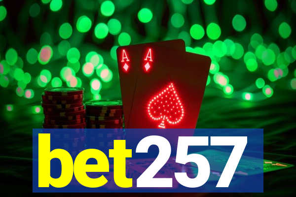 bet257