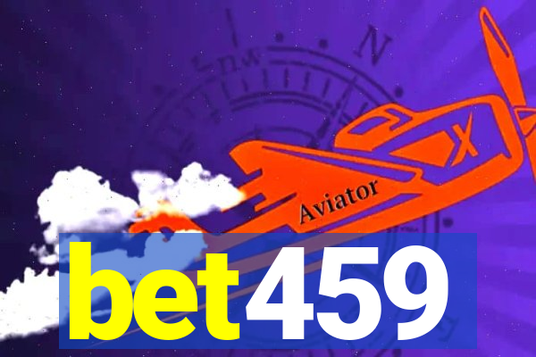 bet459