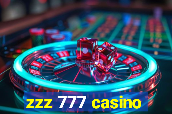 zzz 777 casino