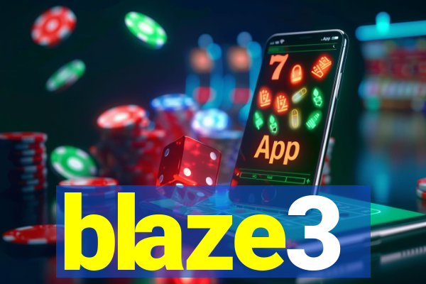 blaze3