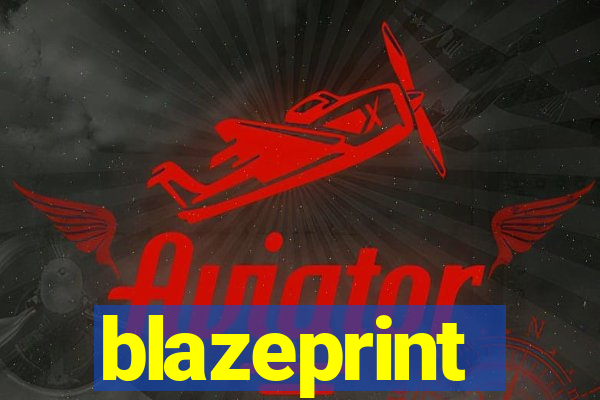 blazeprint