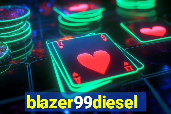 blazer99diesel