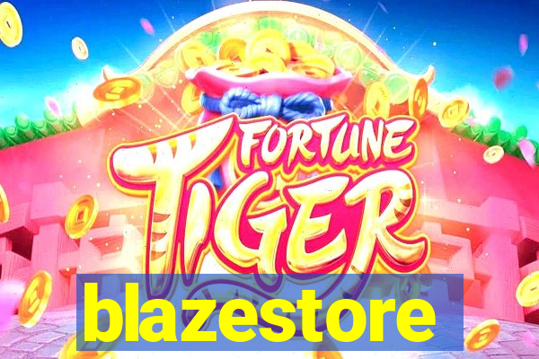 blazestore