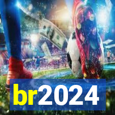 br2024