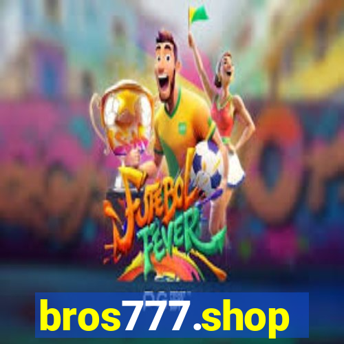 bros777.shop