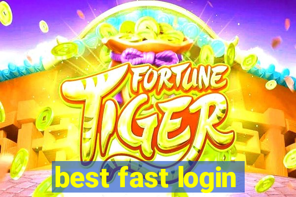 best fast login