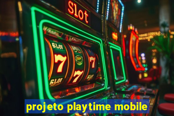 projeto playtime mobile