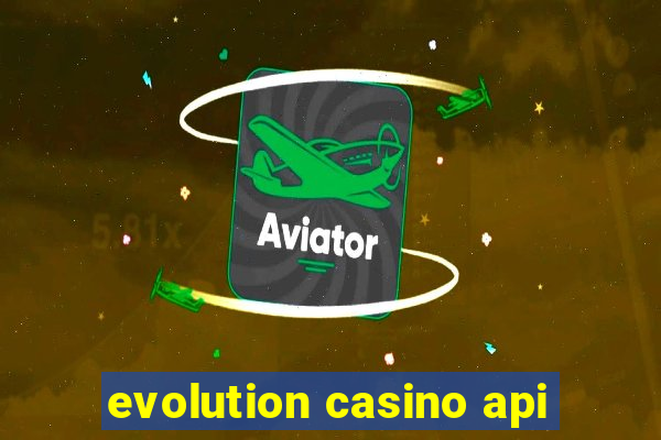 evolution casino api