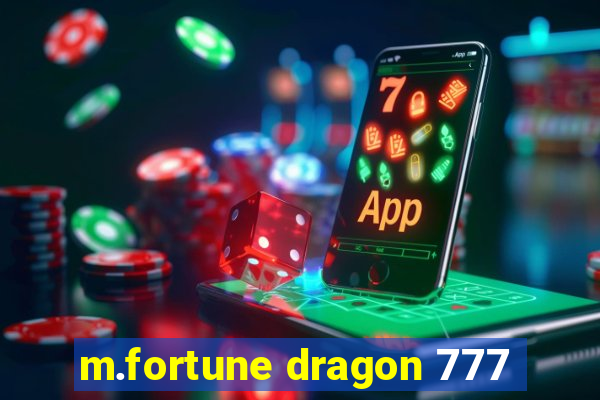 m.fortune dragon 777