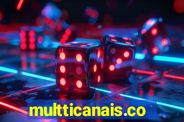 multticanais.com