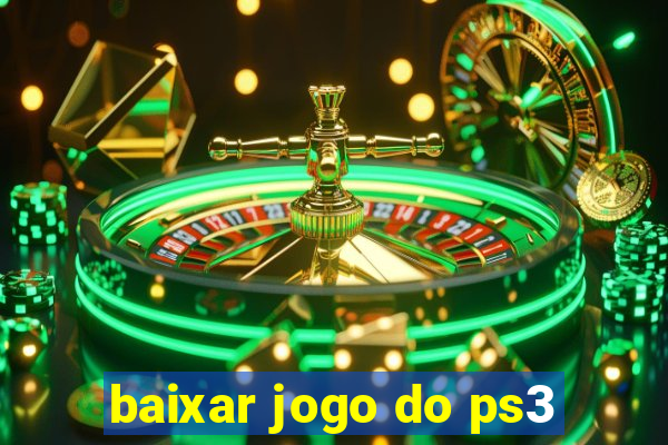 baixar jogo do ps3