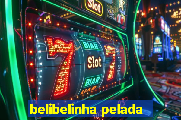 belibelinha pelada