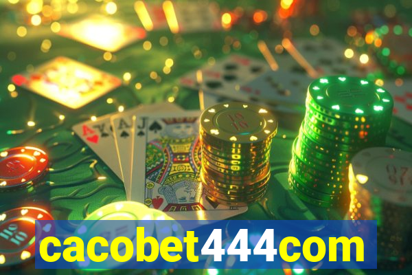 cacobet444com