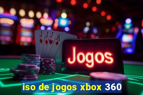 iso de jogos xbox 360