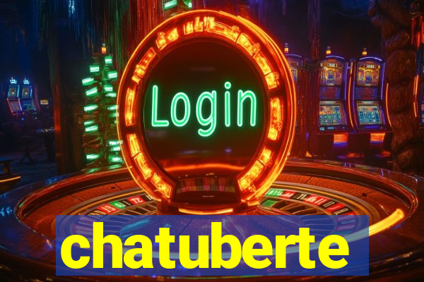 chatuberte