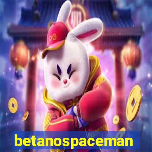 betanospaceman