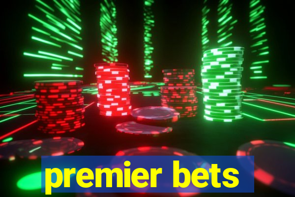 premier bets